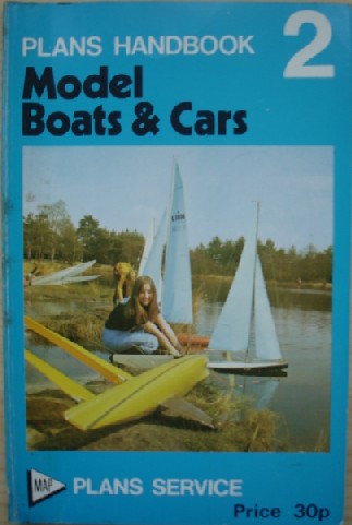 Model & Allied Publications, 'Plans Handbook 2: Model Boats & Cars', published in 1975 by MAP Plans Service, in paperback, 86pp. Sorry, sold out, but click image to access prebuilt search for this title on Amazon